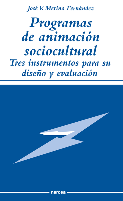 Programas de animación sociocultural: tres instrumentos para su diseño y evaluación