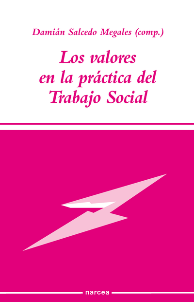 Los valores en la práctica del trabajo social