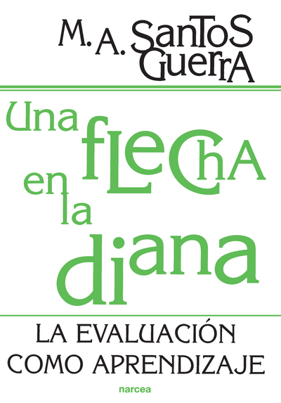 Una flecha en la diana: la evaluación como aprendizaje