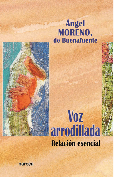 Voz arrodillada: relación esencial