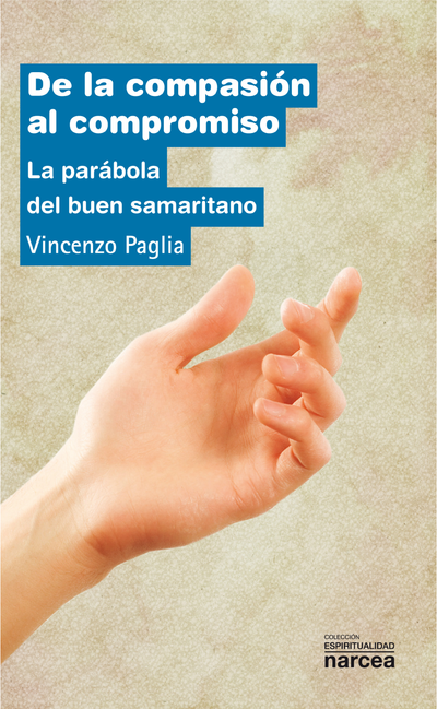 De la compasión al compromiso: la parábola del buen samaritano