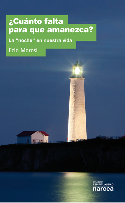 ¿Cuánto falta para que amanezca?: la "noche" en nuestra vida
