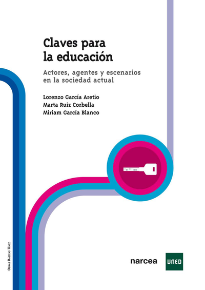 Claves para la educación: actores, agentes y escenarios en la sociedad actual
