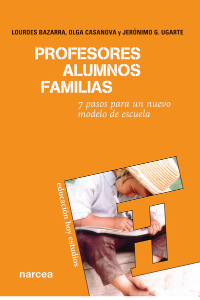 Profesores, alumnos, familias: 7 pasos para un nuevo modelo de escuela