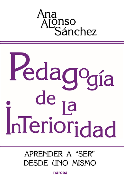 Pedagogía de la interioridad: aprender a "ser" desde uno mismo