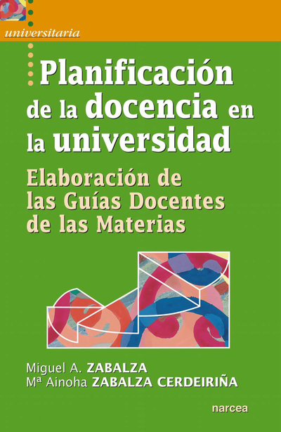 Planificación de la docencia en la universidad: elaboración de las guías docentes de las materias