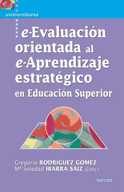 E-evaluación orientada al e-aprendizaje estratégico en educación superior