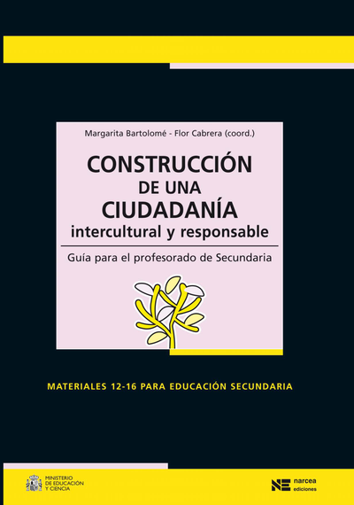 Construcción de una ciudadanía intercultural y responsable: guía para el profesorado de secundaria