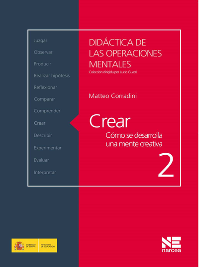 Crear: cómo se desarrolla una mente creativa