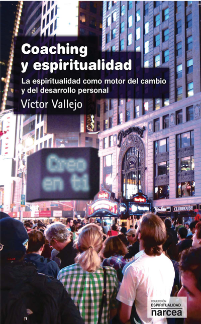 Coaching y espiritualidad: la espiritualidad como motor del cambio y del desarrollo personal
