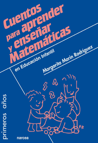 Cuentos para aprender y enseñar matemáticas en educación infantil