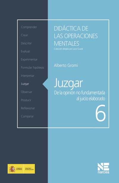Juzgar: de la opinión no fundamentada al juicio elaborado