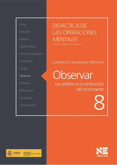 Observar: los sentidos en la construcción del conocimiento
