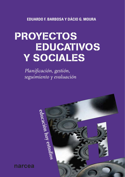 Proyectos educativos y sociales: planificación, gestión, seguimiento y evaluación