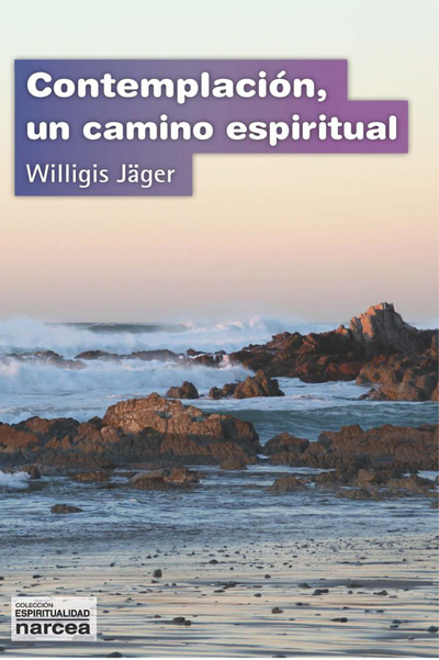 Contemplación: un camino espiritual