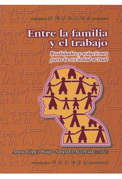Entre la familia y el trabajo: realidades y soluciones para la sociedad actual
