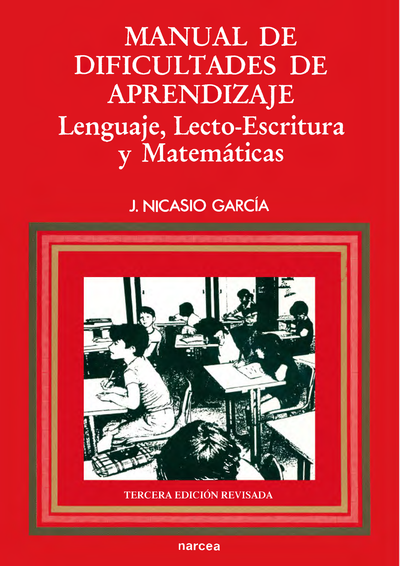 Manual de dificultades de aprendizaje: lenguaje, lecto-escritura y matemáticas