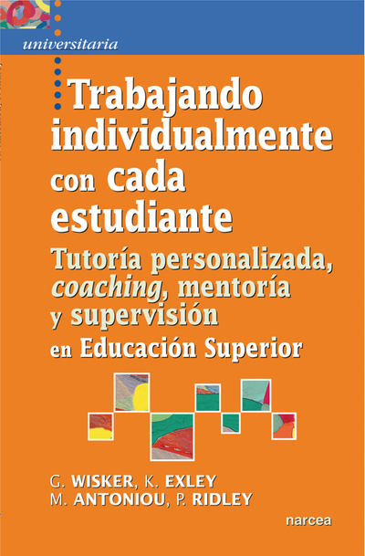 Trabajando individualmente con cada estudiante: tutoría personalizada, coaching, mentoría y supervisión en educación superior