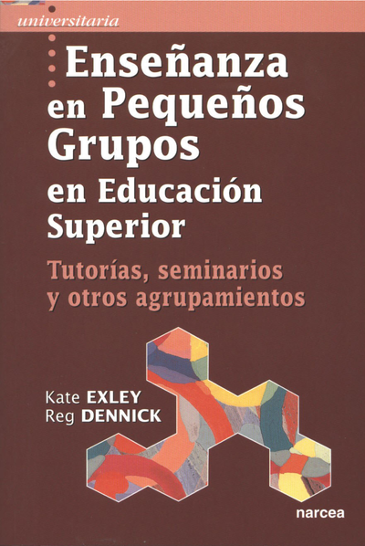 Enseñanza en pequeños grupos: tutorías, seminarios y otros agrupamientos