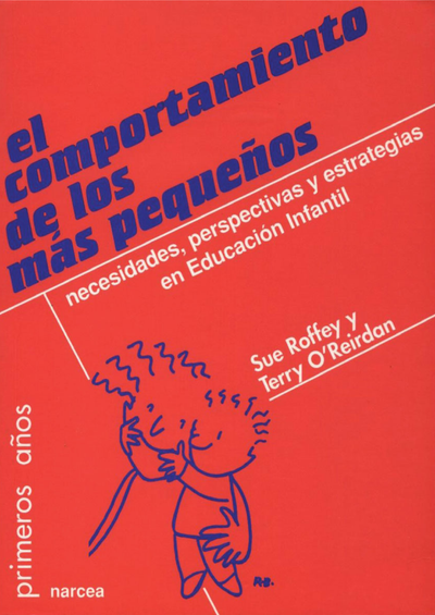 El comportamiento de los más pequeños: necesidades, perspectivas y estrategias en educación infantil
