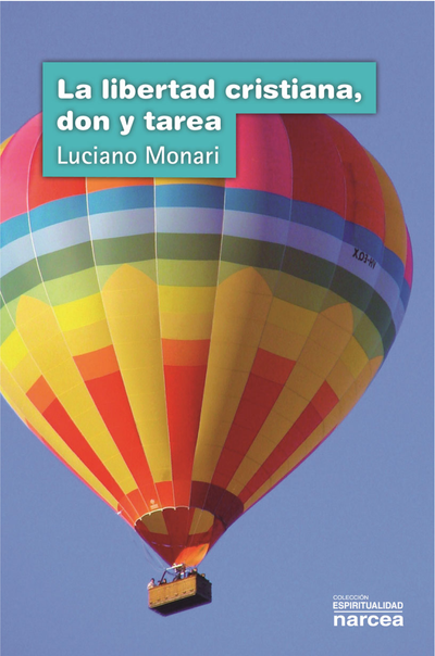 La libertad cristiana, don y tarea