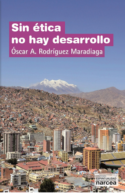 Sin ética no hay desarrollo