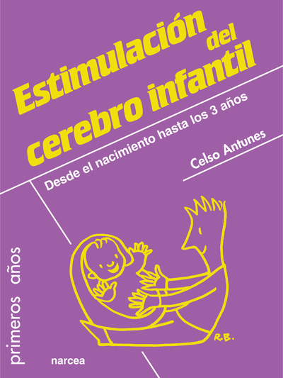 Estimulación del cerebro infantil: desde el nacimiento hasta los 3 años