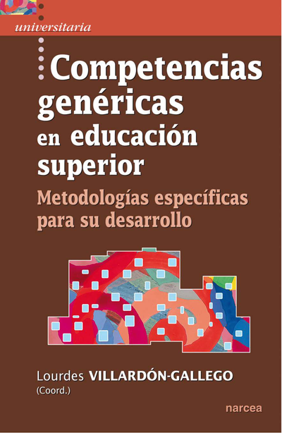 Competencias genéricas en educación superior: metodologías específicas para su desarrollo