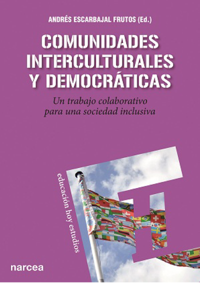 Comunidades interculturales y democráticas: un trabajo colaborativo para una sociedad inclusiva