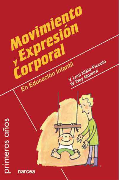 Movimiento y expresión corporal: en educación infantil