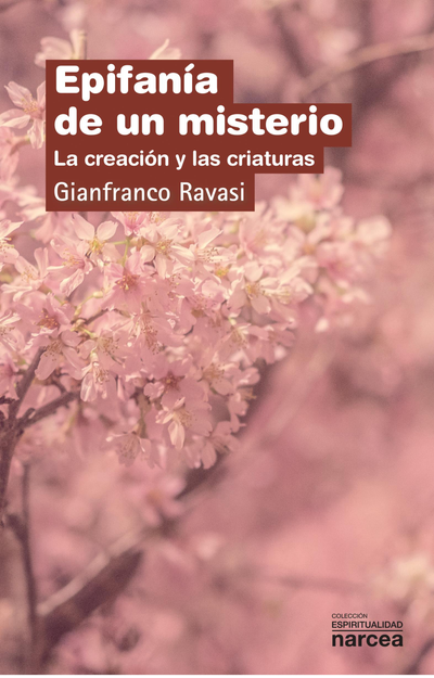 Epifanía de un misterio: la creación y las criaturas