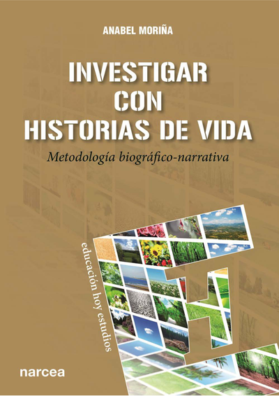 Investigar con historias de vida: metodología biográfico-narrativa