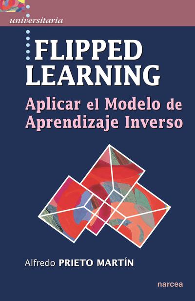 Flipped Learning: aplicar el modelo de aprendizaje inverso
