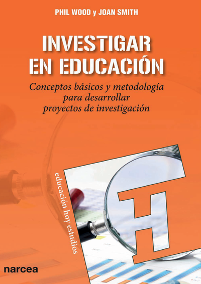 Investigar en educación: conceptos básicos y metodología para desarrollar proyectos de investigación