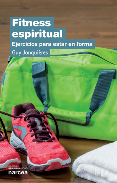 Fitness espiritual: ejercicios para estar en forma