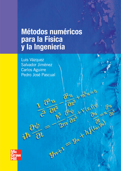 Métodos numéricos para la física y la ingeniería