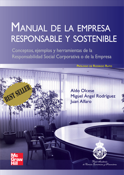 Manual de la empresa responsable y sostenible: conceptos, ejemplos y herramientas de la responsabilidad social corporativa o de la empresa