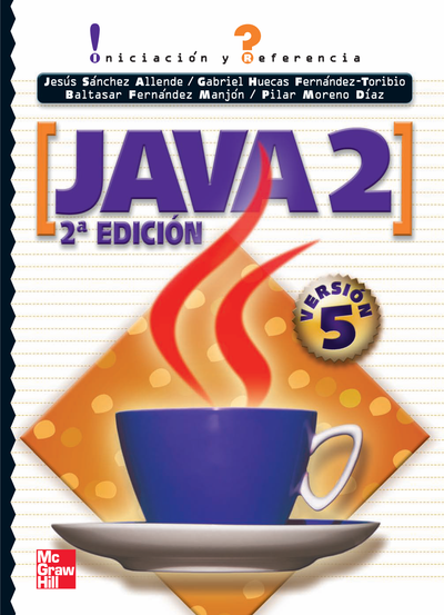 Java 2: iniciación y referencia