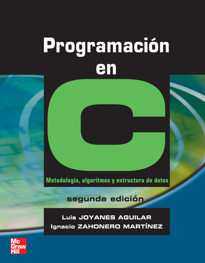 Programación en C: metodología, algoritmos y estructura de datos