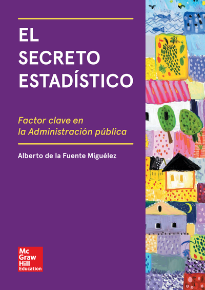 El secreto estadístico: factor clave en la administración pública