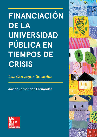 Financiación de la universidad pública en tiempos de crisis: los consejos sociales
