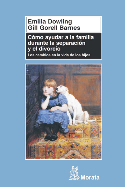 Cómo ayudar a la familia durante la separación y el divorcio: los cambios en la vida de los hijos