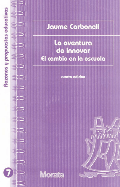 La aventura de innovar: el cambio en la escuela