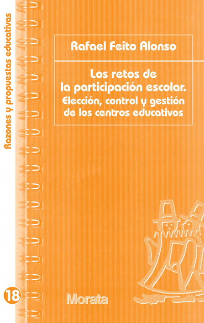 Los retos de la participación escolar: elección, control y gestión de los Centros Educativos