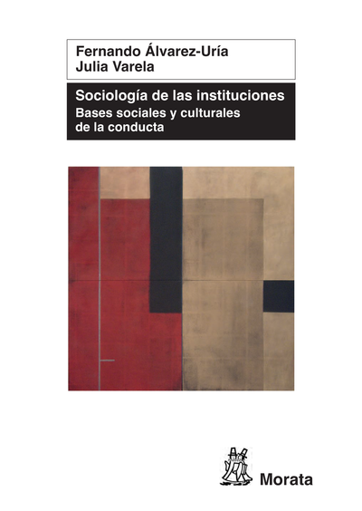 Sociología de las instituciones: bases sociales y culturales de la conducta