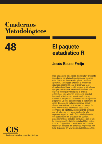 El paquete estadístico R (Colección Cuadernos Metodológicos, 48)