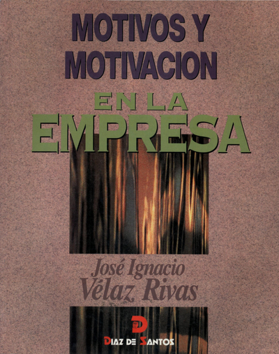 Motivos y motivación en la empresa