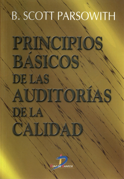 Principios básicos de las auditorías de la calidad