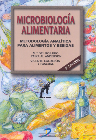 Microbiología alimentaria: metodología analítica para alimentos y bebidas