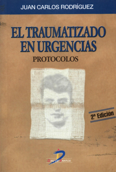 El traumatizado en urgencias: protocolos